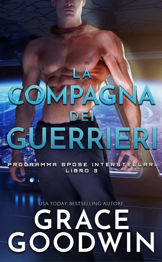 La compagna dei guerrieri - Grace Goodwin - ebook
