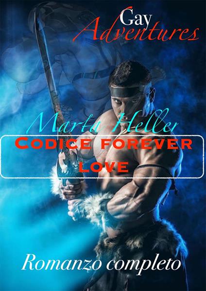 Codice Forever Love - Heller Marta - ebook