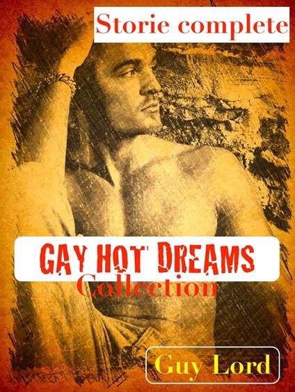 Gay Hot Dreams - Guy Lord - ebook