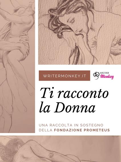 Ti racconto la Donna - Writer Monkey - ebook