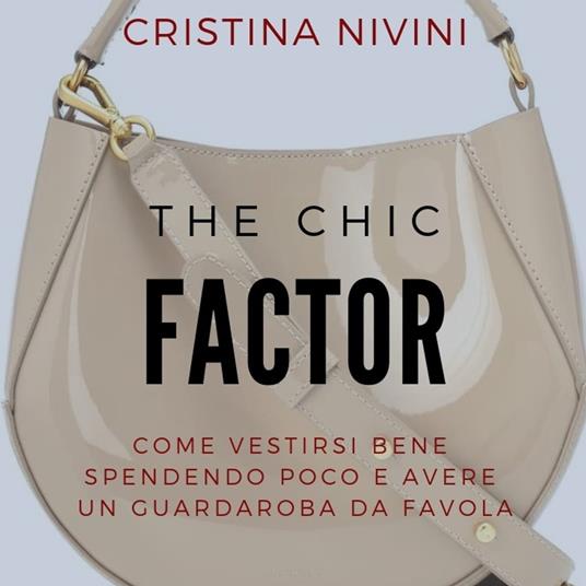 The Chic Factor - Cristina Nivini - ebook