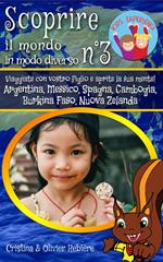 Scoprire il mondo in modo diverso n°3