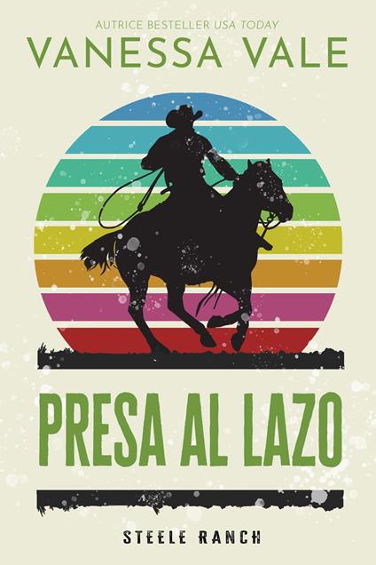 Presa al lazo - Vanessa Vale - ebook