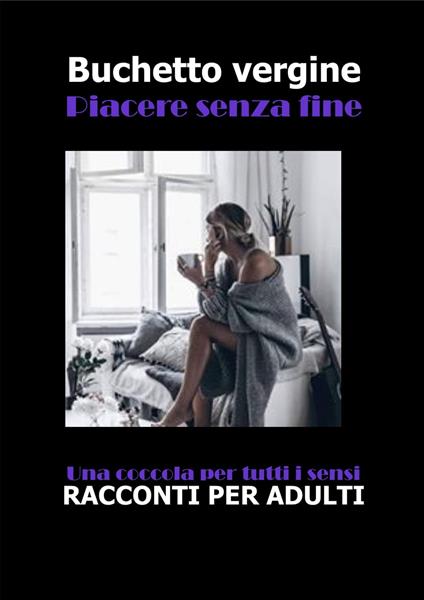 UN BUCHETTO VERGINE - A. Vivian - ebook