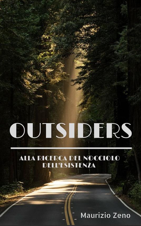 Outsiders - Maurizio Zeno - ebook