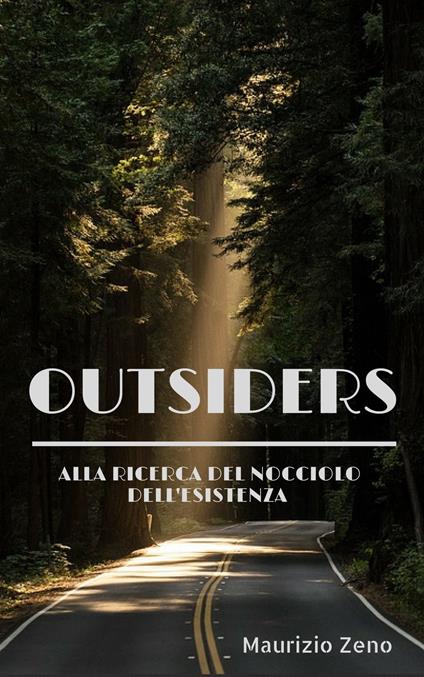 Outsiders - Maurizio Zeno - ebook