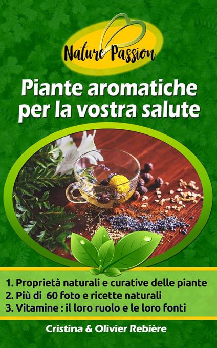 Piante aromatiche per la vostra salute - Cristina Rebiere - ebook