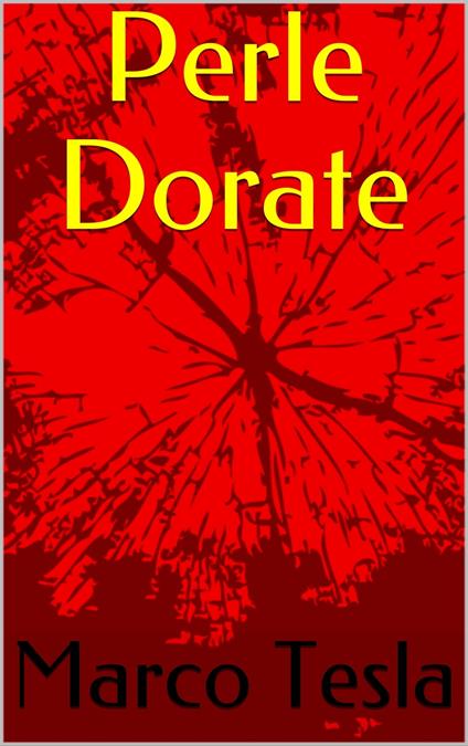 Perle Dorate - Marco Tesla - ebook
