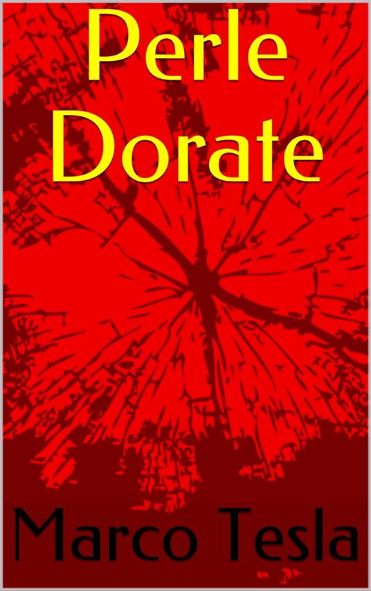 Perle Dorate - Marco Tesla - ebook
