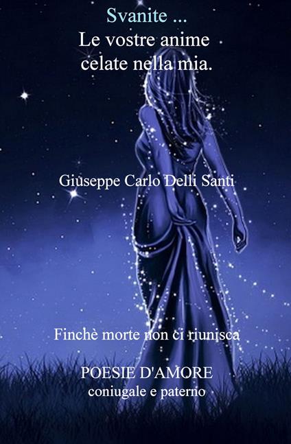Le vostre anime celate nella mia - Giuseppe Carlo Delli Santi - ebook
