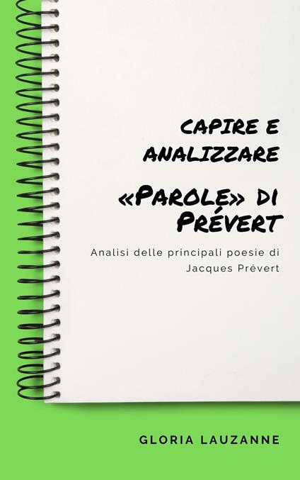 Capire e analizzare «Parole» di Prévert - Gloria Lauzanne - ebook