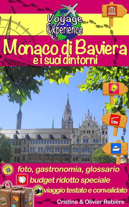 Monaco di Baviera e i suoi dintorni - Cristina Rebiere - ebook