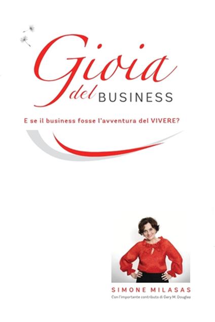 La Gioia del Business - Simone Milasas - ebook