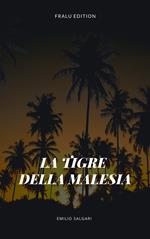 La tigre della Malesia