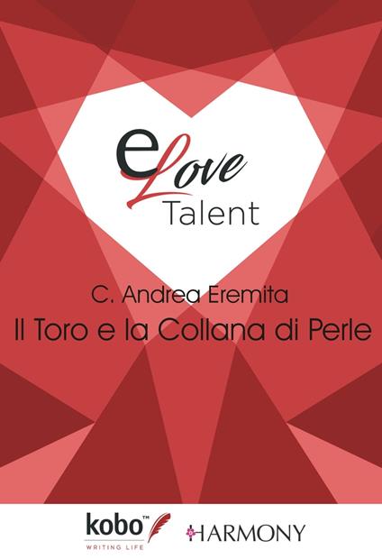 Il toro e la collana di perle - carlo andrea eremita - ebook