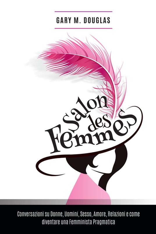 Salon des Femmes - Italian - Gary M.  Douglas - ebook