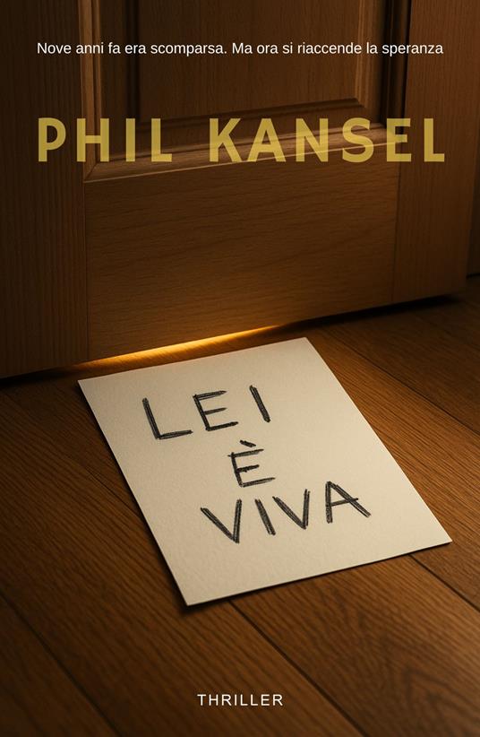 Lei è viva - Phil Kansel - ebook