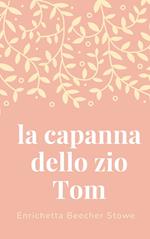 LA CAPANNA DELLO ZIO TOM