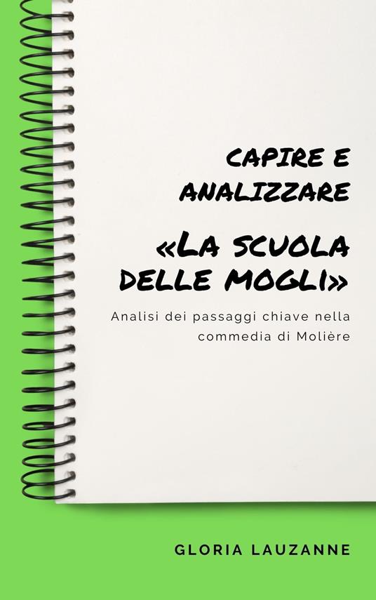 Capire e analizzare «La scuola delle mogli» - Gloria Lauzanne - ebook