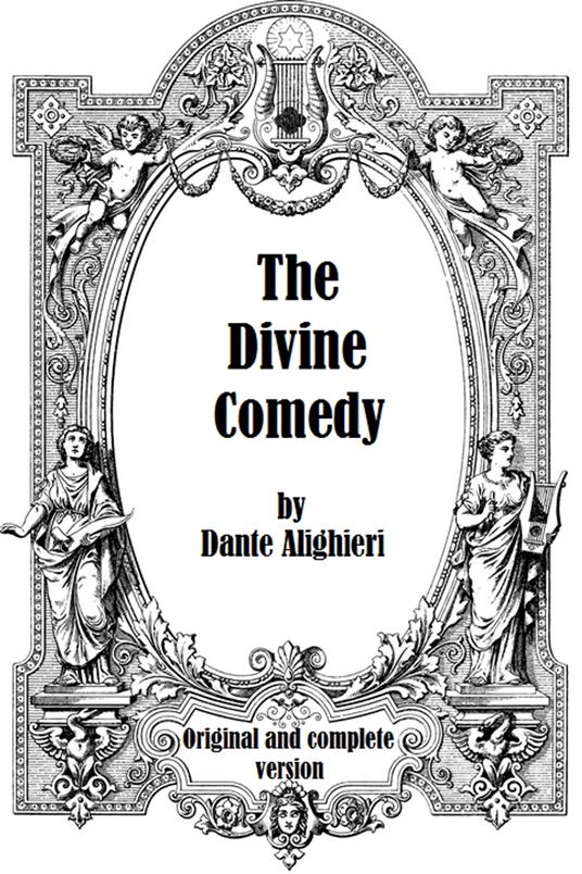 The Divine Comedy - Dante Alighieri,Henry Wadsworth Longfellow - ebook