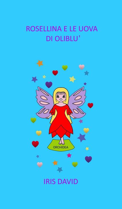 ROSELLINA E LE UOVA DI OLIBLU' - IRIS DAVID - ebook