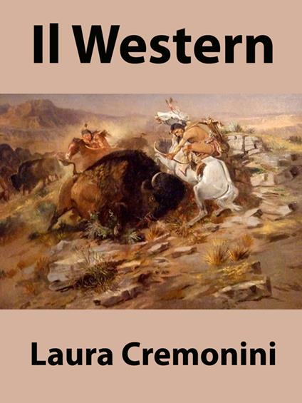 Il Western - Laura Cremonini - ebook