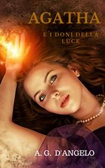 AGATHA E I DONI DELLA LUCE