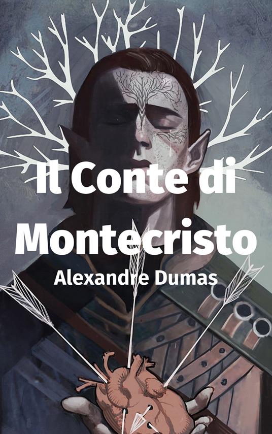 Il Conte di Montecristo - Alexandre Dumas - ebook