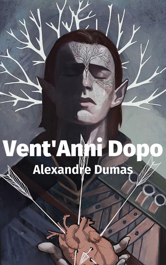 Vent'Anni Dopo - Alexandre Dumas - ebook
