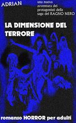 la dimensione del terrore