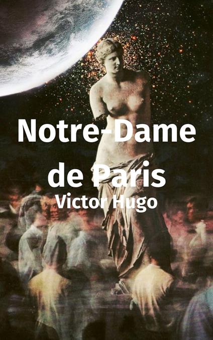 Notre-Dame de Paris - Victor Hugo - ebook