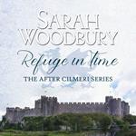 Refuge in Time (The After Cilmeri Series)