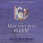The Unexpected Ally (A Gareth & Gwen Medieval Mystery)