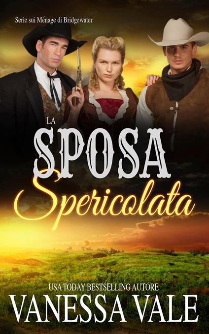 La Sposa Spericolata - Vanessa Vale - ebook