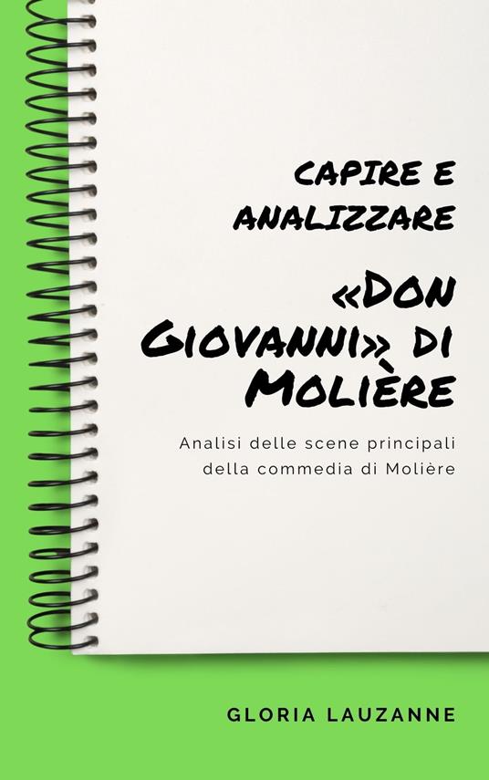 Capire e analizzare «Don Giovanni» di Molière - Gloria Lauzanne - ebook