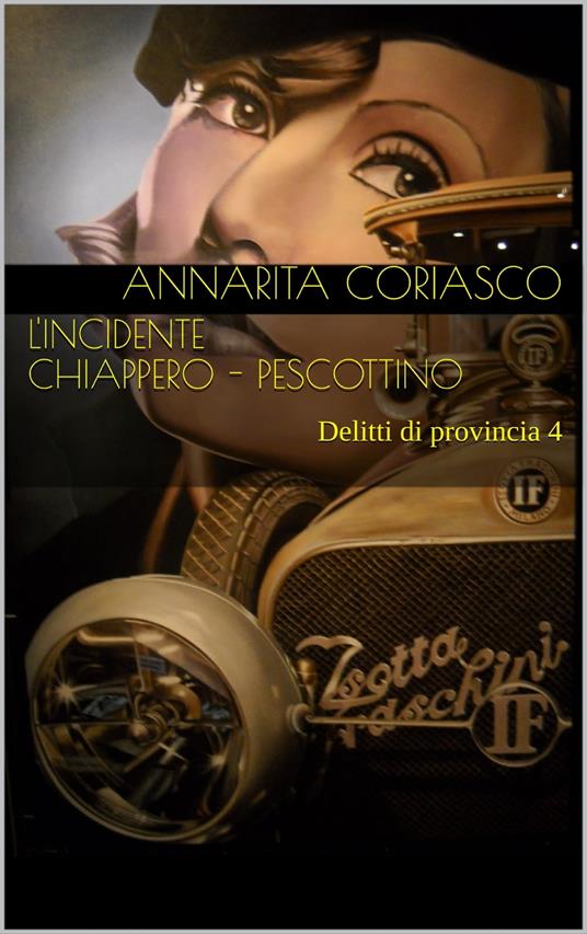 L'INCIDENTE CHIAPPERO - PESCOTTINO - Annarita Coriasco - ebook
