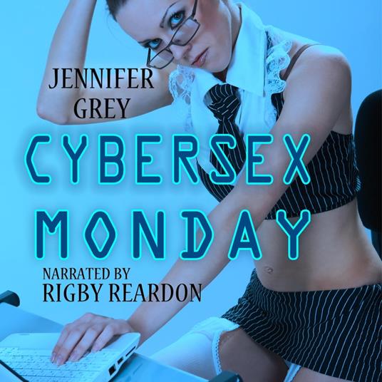 Cybersex Monday