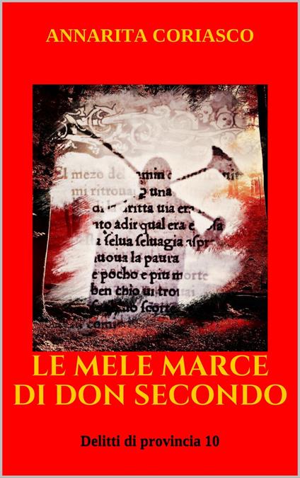 LE MELE MARCE DI DON SECONDO - Annarita Coriasco - ebook