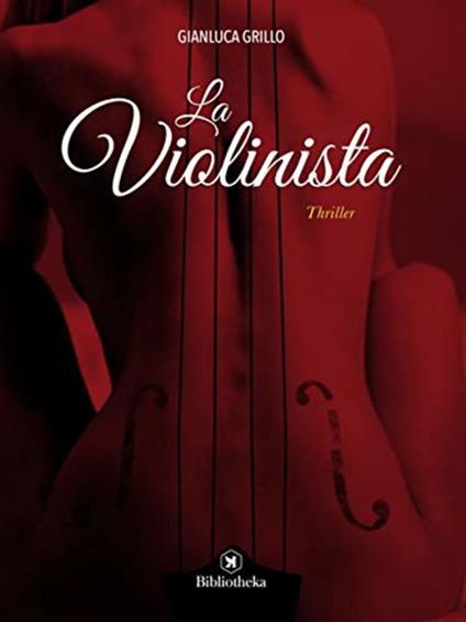 La Violinista - Gianluca Grillo - ebook