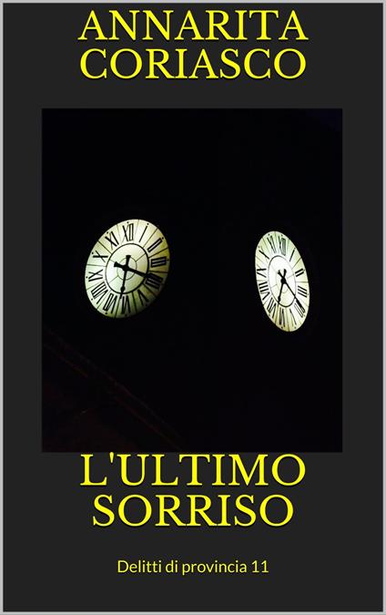 L'ULTIMO SORRISO - Annarita Coriasco - ebook