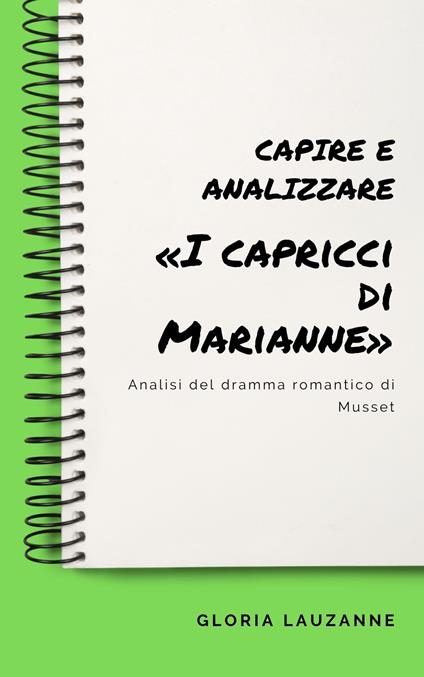 Capire e analizzare «I capricci di Marianne» - Gloria Lauzanne - ebook