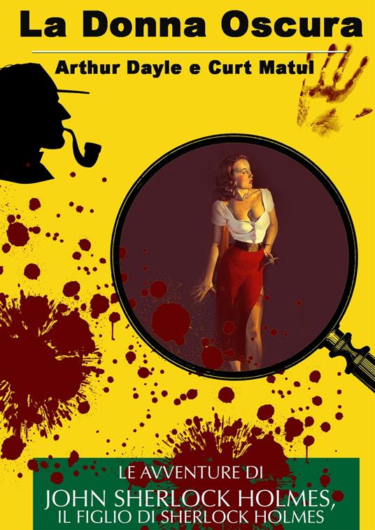 La Donna Oscura - Arthur Dayle e Curt Matul - ebook
