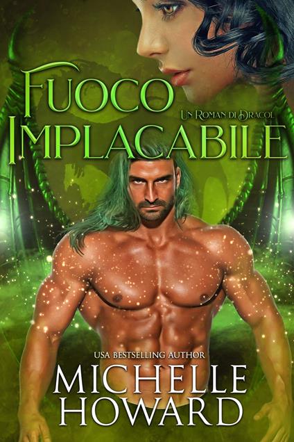 Fuoco Implacabile - Michelle Howard - ebook