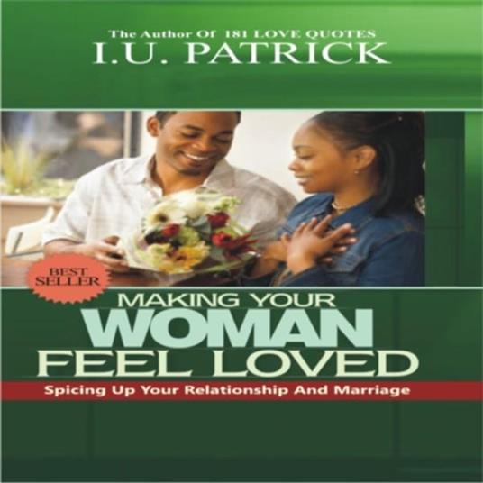 MAKING YOUR WOMAN FEEL LOVED
