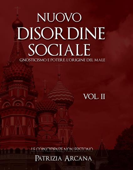 Nuovo Disordine Sociale - Patrizia Arcana - ebook