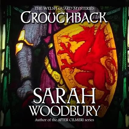 Crouchback (The Welsh Guard Mysteries)