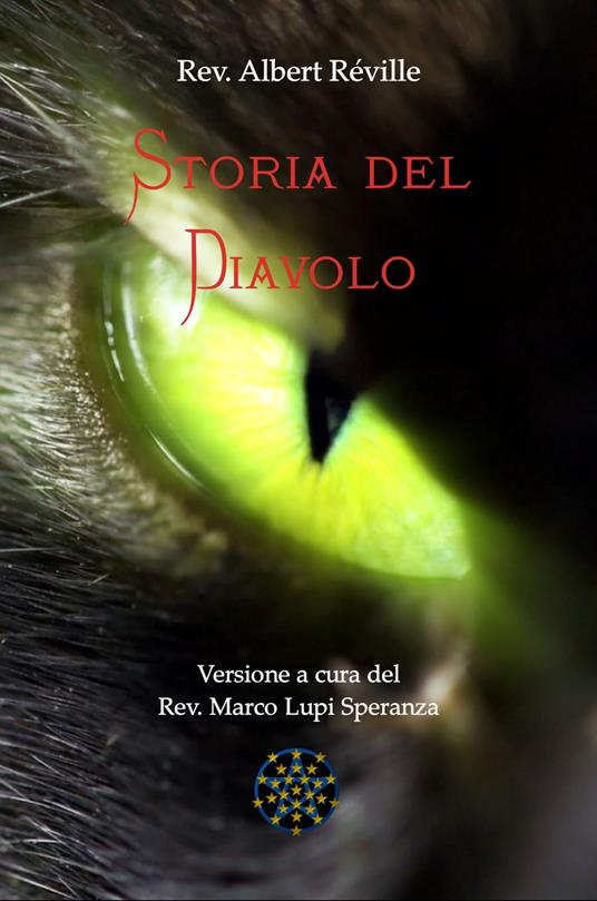Storia del Diavolo - Rev. Albert Réville,Rev. Marco Lupi Speranza - ebook