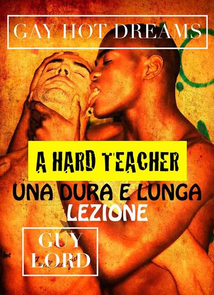 Una dura e lunga lezione - Guy Lord - ebook