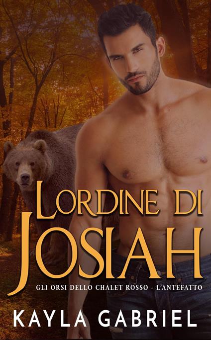 L’ordine di Josiah - Kayla Gabriel - ebook
