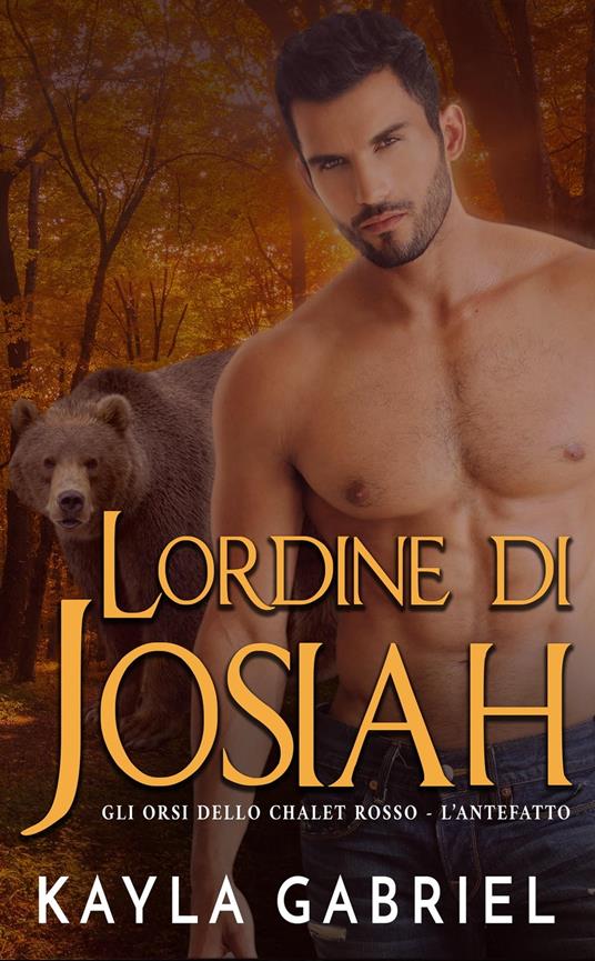 L’ordine di Josiah - Kayla Gabriel - ebook